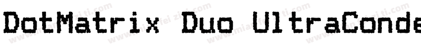 DotMatrix Duo UltraCondensed Regula字体转换